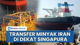 Terkuak Cara Iran Ekspor Minyak ke China saat Perang, Gunakan Armada Bayangan di Singapura-Malaysia