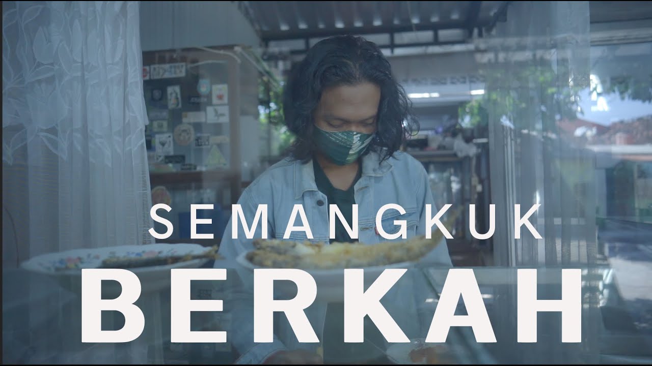 Film Pendek Dokumenter: Semangkuk Berkah (2021)
