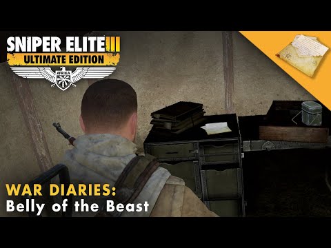 Sniper Elite 3 Ultimate Edition – War Diaries Guide – Belly of the Beast (No Commentary)