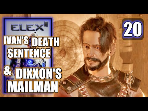 Elex 2 - Ivan’s Death sentence & Dixxon’s Mailman - PS5 Gameplay Walkthrough Part 20