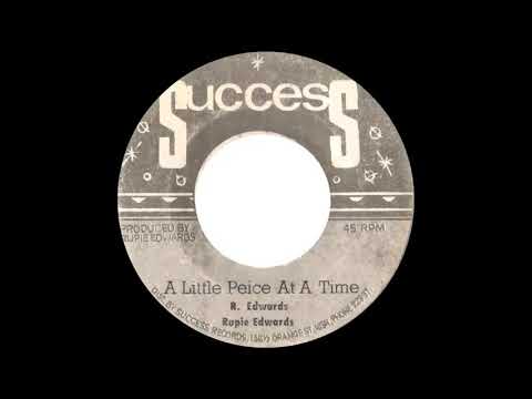 Rupie Edwards - A Little Piece At A Time