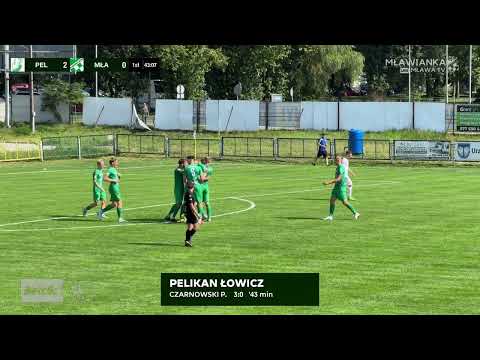 Pelikan Łowicz - Mławianka Mława - bramki z meczu