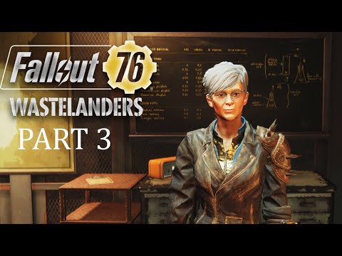 Fallout 76 Wastelanders - Part 3 - Meeting The New Neighbours