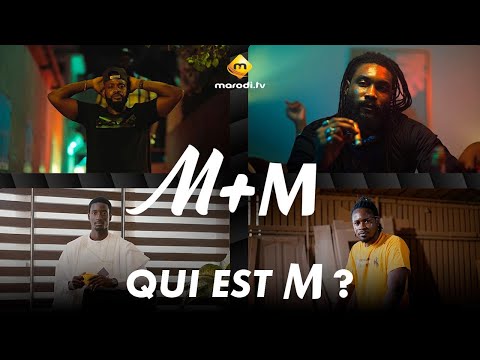 Série : M + M - Teaser