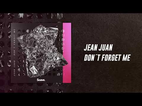 Jean Juan - Don't Forget Me