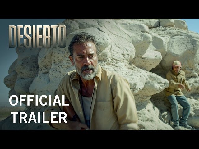 Desierto | Official Trailer | Now Playing in Theaters