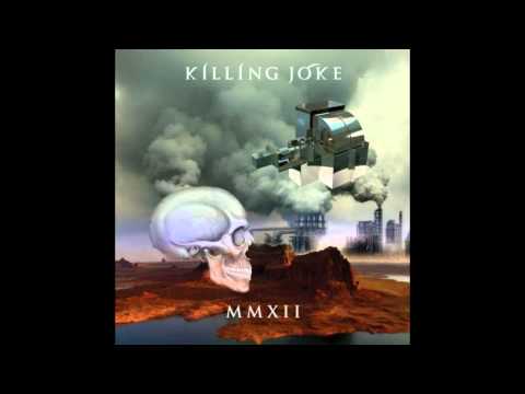 Killing Joke - Rapture MMXII