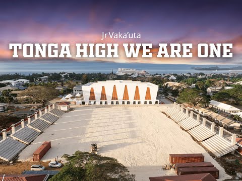Jr Vaka’uta - TONGA HIGH WE ARE ONE (Official Music Video)