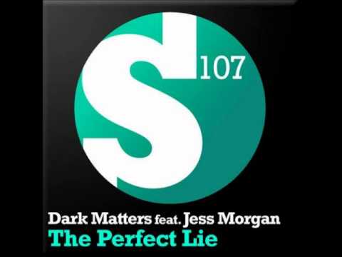 Dark Matters feat. Jess Morgan - The Perfect Lie (Beat Service Remix)