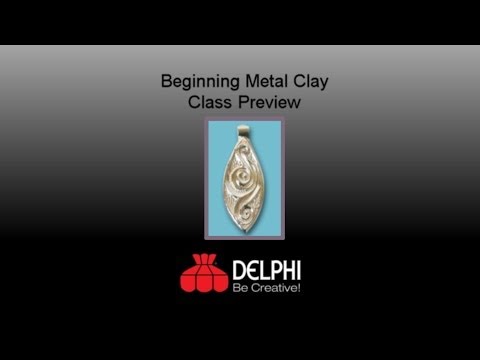 Beginning Metal Clay Class Preview | Delphi Glass