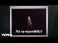 Billie Eilish - Not My Responsibility (Official Lyric Video)