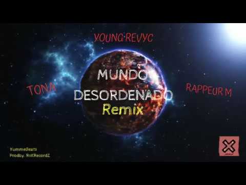 YOUNG REVYC - MUNDO DESORDENADO ft. PALA DE UVA, TONA (Prodby.RskRecordZ)🇲🇽🇦🇷