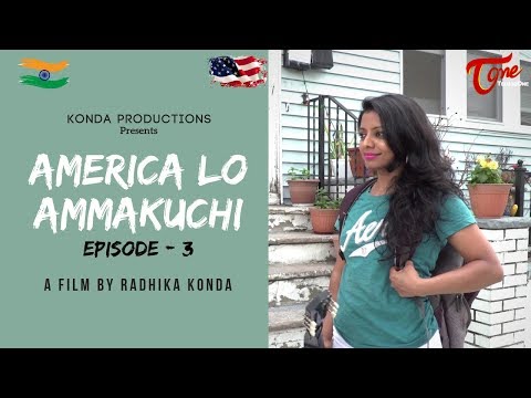 America Lo Ammakuchi | Telugu Comedy Web Series | Episode 3 | By Radhika Konda | TeluguOne Video
