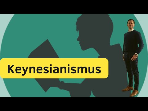 Keynesianism – simply explained!