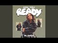 Are You Ready