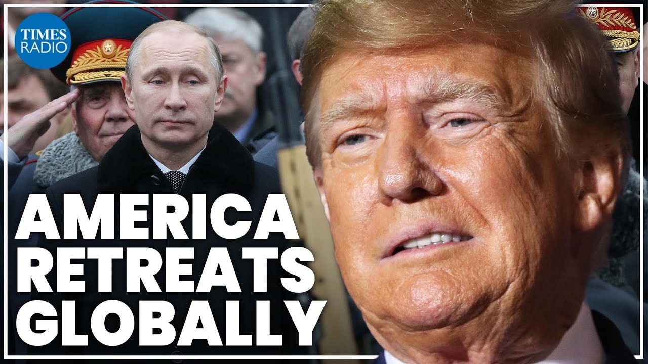 ‘Global order is unravelling’ as US turns its back on Europe