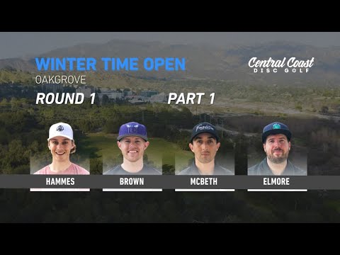 2020 Wintertime Open presented by Paul McBeth - Round 1 Part 1 - Hammes, Brown, McBeth, Elmore