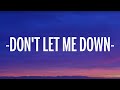 The Chainsmokers - Don't Let Me Down (Lyrics) ft. Daya