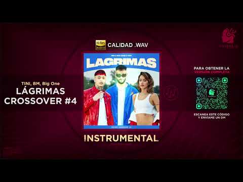 TINI, BM, Big One - Lágrimas | CROSSOVER #4 🎶 INSTRUMENTAL (Filtrar IA)