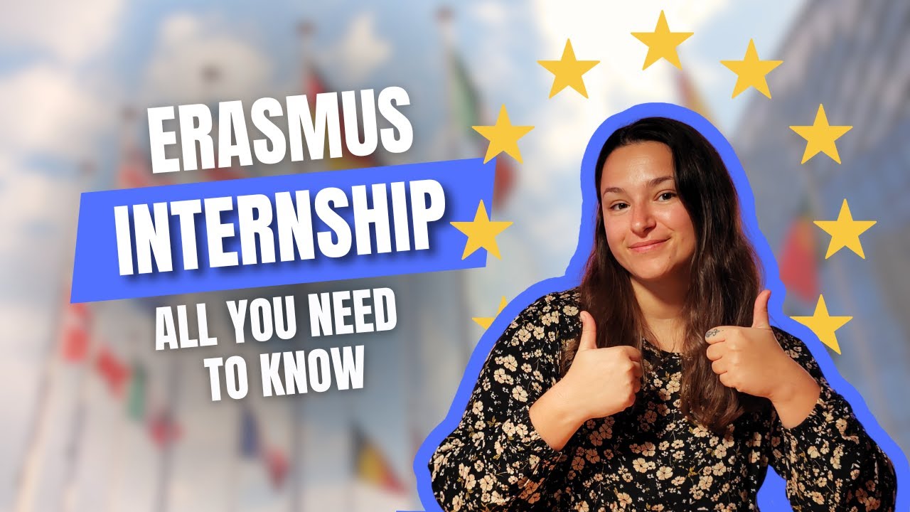 ERASMUS INTERNSHIPS: What is it and how to do an internship?