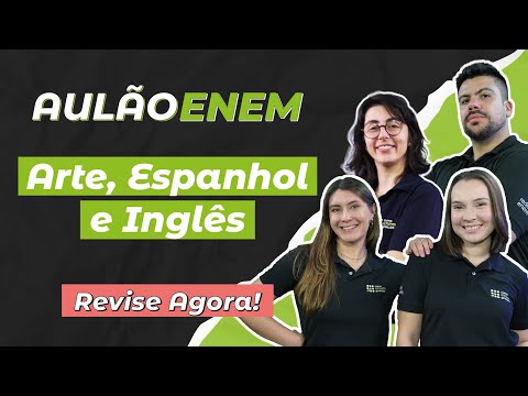 AULÃO ENEM DE ARTE, INGLÊS E ESPANHOL: OS TEMAS QUE MAIS CAEM | AULÃO ENEM 2025