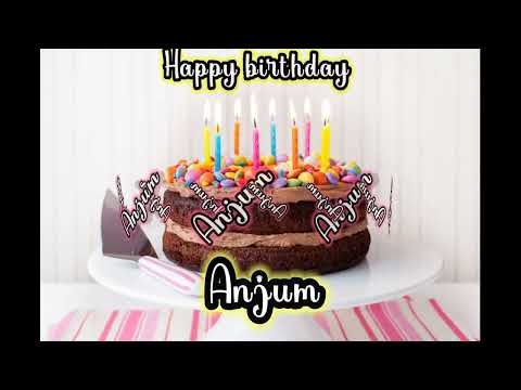 Anjum birthday song with name birthday songs #anjum #birthdaysongwithname #birthdaysong