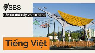 Bản tin thứ Bảy 25-10-2025 | SBS Vietnamese - SBS Việt ngữ