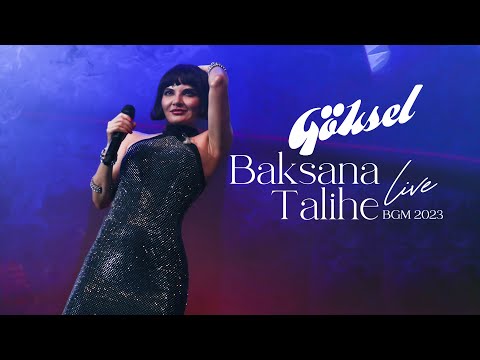 Göksel - Baksana Talihe (2023 BGM - Canlı Performans)