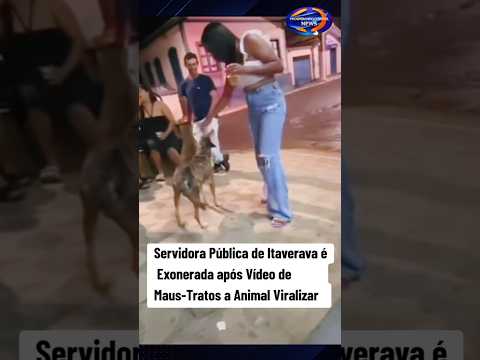 Servidora Pública de Itaverava é Exonerada após Vídeo de Maus-Tratos a Animal Viralizar