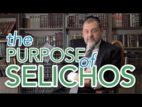 53: The Purpose of Selichos