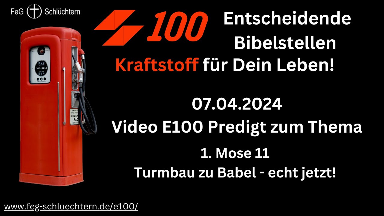 5. E100 Predigt - Turmbau zu Babel