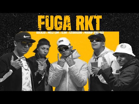 FUGA RKT - ASICALAO 11D x MELLI LDM x CLAW x EZEDOSCERO x MAGRAP OTRO FILO (OfficialVideo)