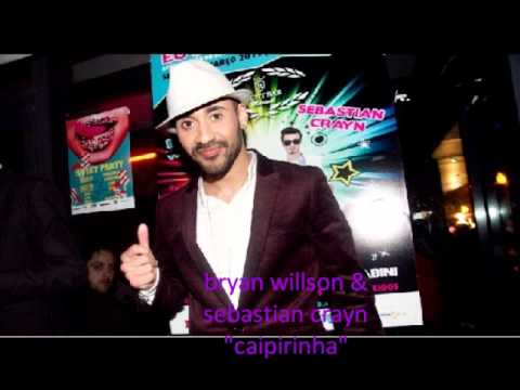 Bryan Willson & Sebastian Crayn - Caipirinha