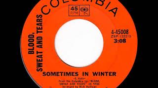 Blood Sweat &amp; Tears  &quot;...a Theme By Eric Satie/Sometimes In Winter&quot; 1969 My Extended Version!