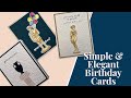 Simple & Elegant Birthday Cards | Hero Arts You’re a classic collection