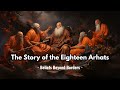 The Story of the Eighteen Arhats
