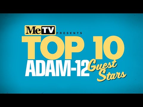 Top 10 Adam-12 Guest Stars