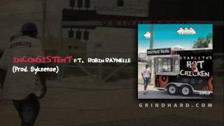 Starlito - Inconsistent (feat. Robin Raynelle)