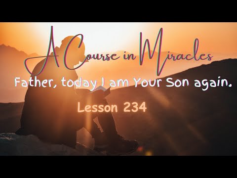 ACIM💫Lesson 234 #acourseinmiracles #acim