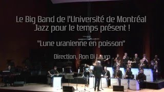 Big Band Université de Montréal - Lune uranienne en poisson - TVJazz.tv