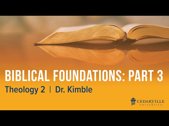 Thumbnail for video titled: Theology II: Biblical Foundations (part 3)