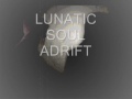 LUNATIC SOUL - ADRIFT