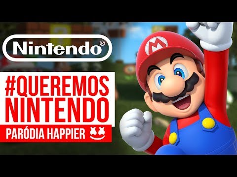 #QueremosNintendo (Paródia Happier - Marshmello)