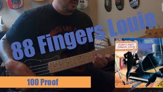 100 Proof - 88 Fingers Louie (Bass Cover)