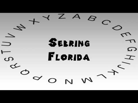 How to Say or Pronounce USA Cities — Sebring, Florida