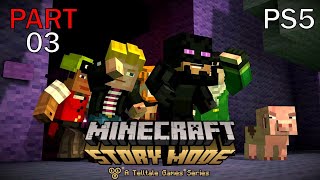 TELLTALE: MINECRAFT [2015 - 2017] - PART 03 [SEASON 1 - EPISODE 3] (Gameplay, PS5, No Commentary)