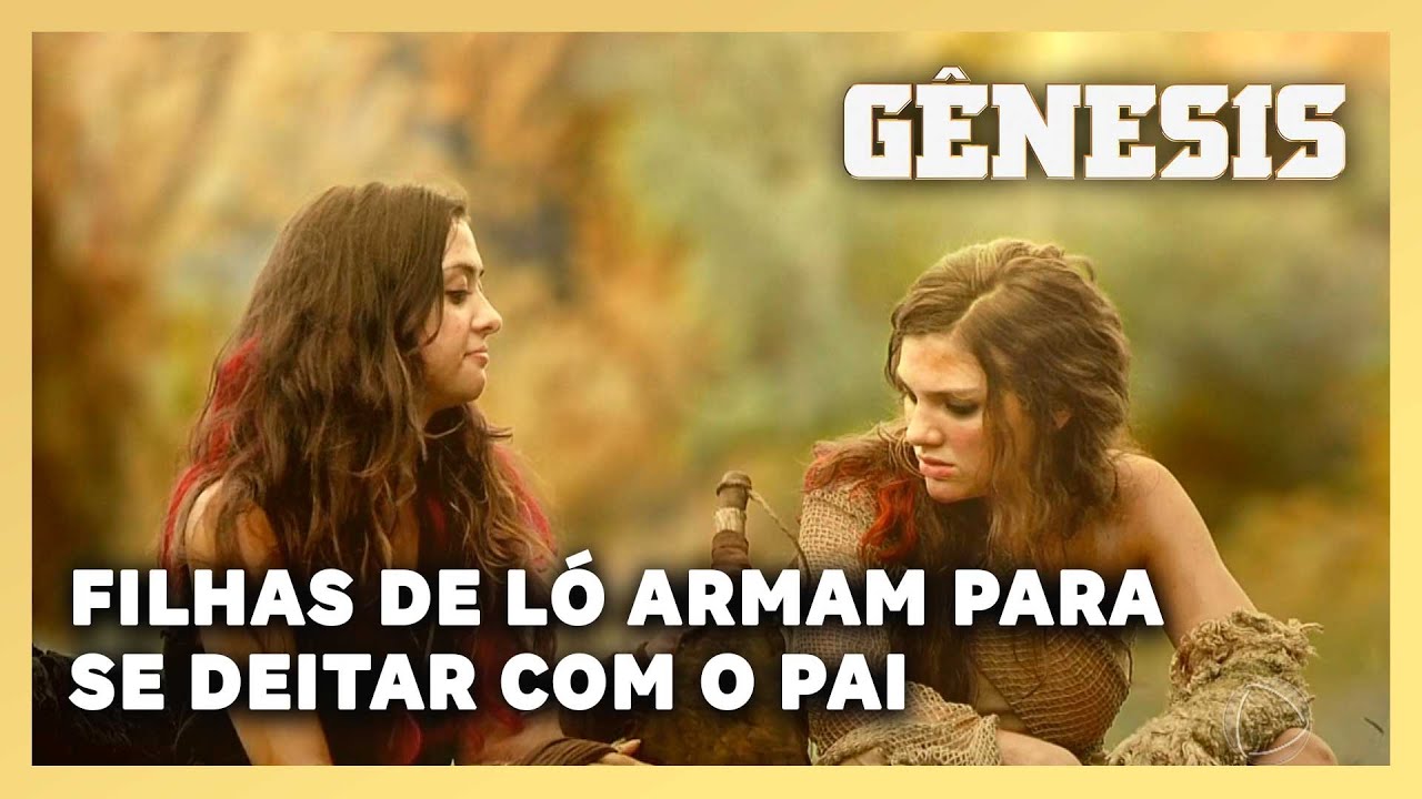 NOVELA GÊNESIS: Paltith e Tamires armam para se deitar com Ló