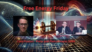 Suppression of Cold Fusion - Free Energy Friday