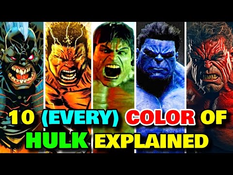 10 (Every) Color Of Hulk - Backstories, Meaning And Powers - Explained