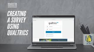 Creating a Survey Using Qualtrics